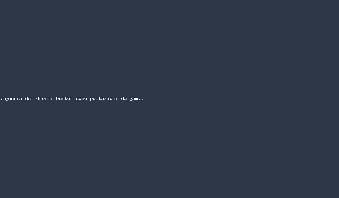 La guerra dei droni: bunker come postazioni da gaming. Così la tecnologia ha stravolto il conflitto in Ucraina – Quotidiano Nazionale