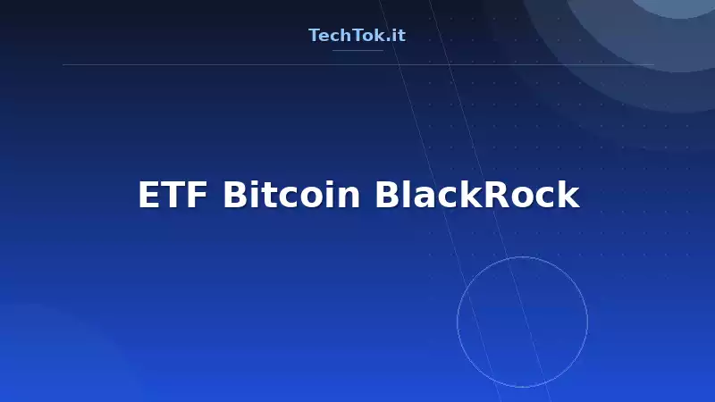 ETF Bitcoin BlackRock