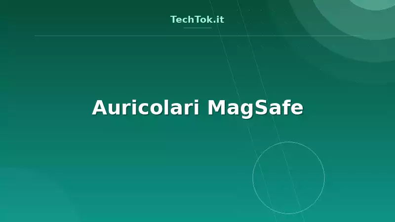 Auricolari MagSafe