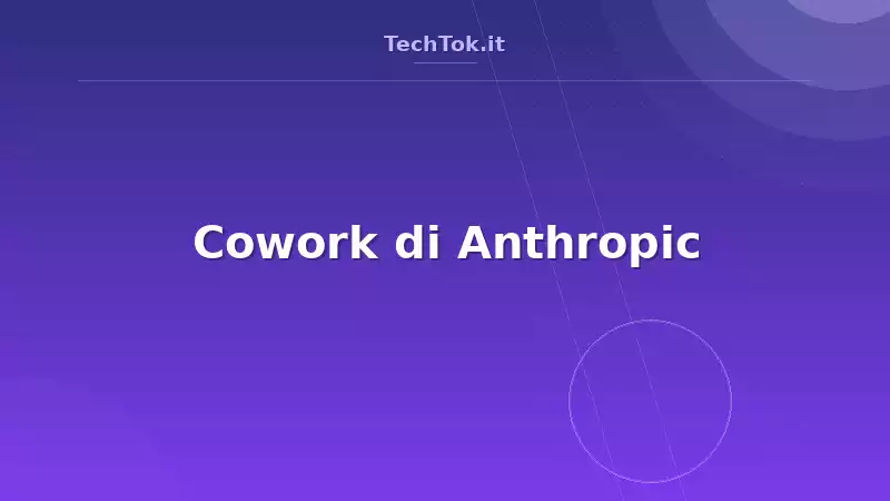 Cowork di Anthropic