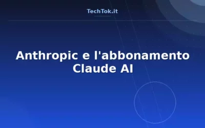 Anthropic e l’abbonamento Claude AI