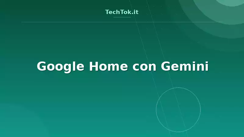 Google Home con Gemini