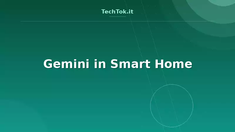 Gemini in Smart Home