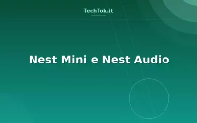 Nest Mini e Nest Audio