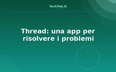 Thread: una app per risolvere i problemi