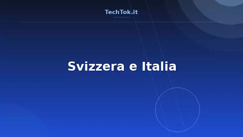 Svizzera e Italia