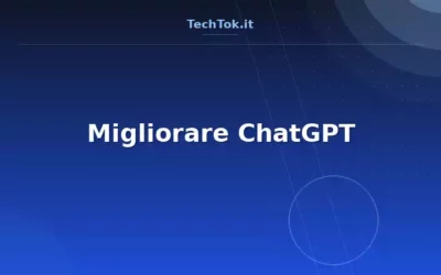 Migliorare ChatGPT