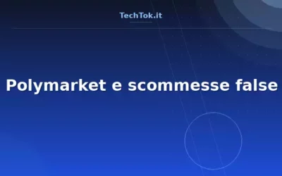 Polymarket e scommesse false