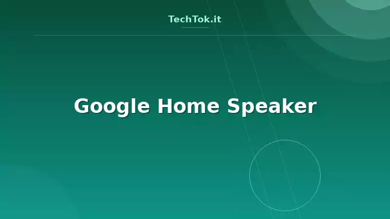 Google Home Speaker