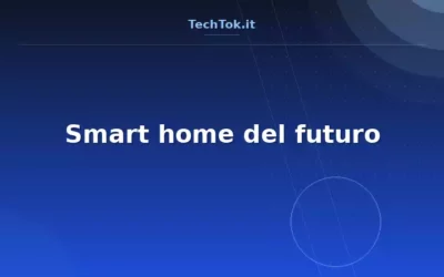 Smart home del futuro