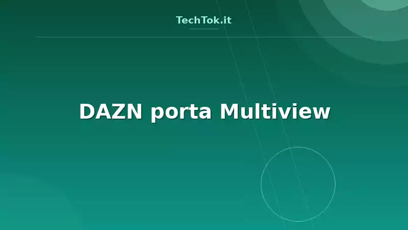 DAZN porta Multiview