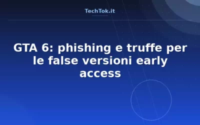 GTA 6: phishing e truffe per le false versioni early access