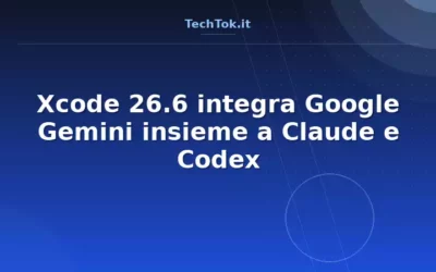 Xcode 26.6 integra Google Gemini insieme a Claude e Codex