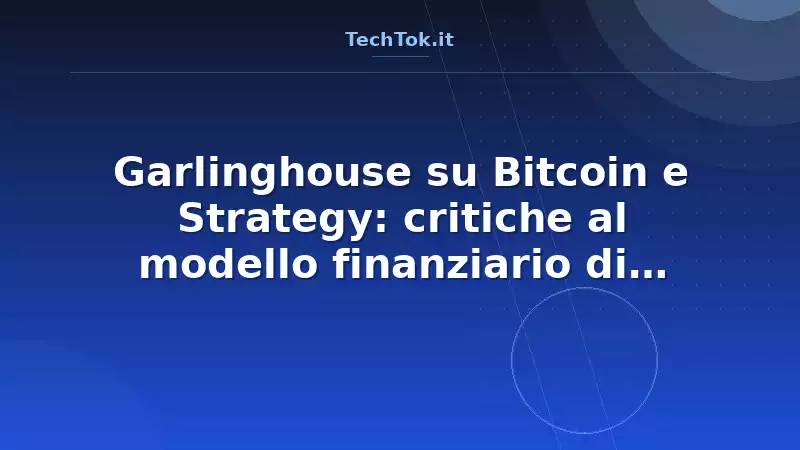 Garlinghouse su Bitcoin e Strategy: critiche al modello finanziario di Saylor