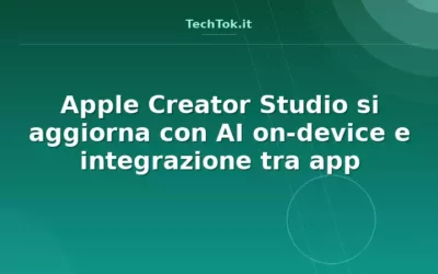 Apple Creator Studio si aggiorna con AI on-device e integrazione tra app