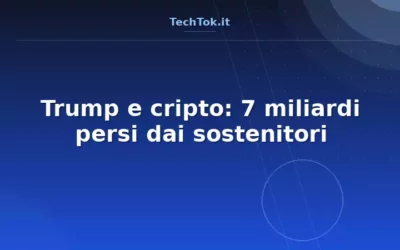Trump e cripto: 7 miliardi persi dai sostenitori