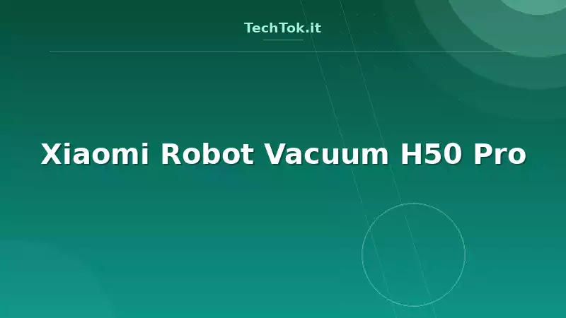 Xiaomi Robot Vacuum H50 Pro