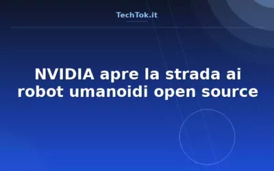 NVIDIA apre la strada ai robot umanoidi open source