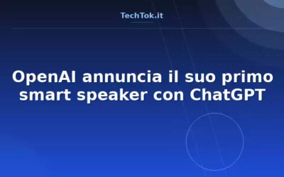 OpenAI annuncia il suo primo smart speaker con ChatGPT