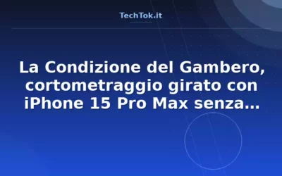La Condizione del Gambero, cortometraggio girato con iPhone 15 Pro Max senza attrezzatu…