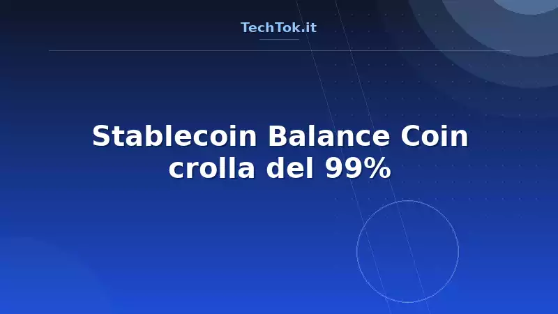 Stablecoin Balance Coin crolla del 99%