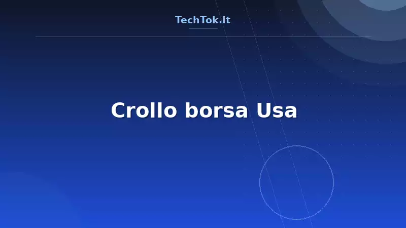 Crollo borsa Usa