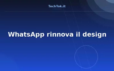 WhatsApp rinnova il design