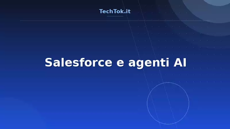 Salesforce e agenti AI
