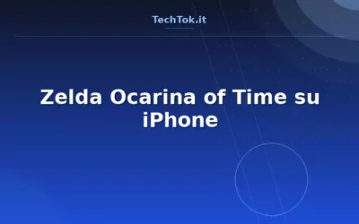 Zelda Ocarina of Time su iPhone