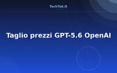 Taglio prezzi GPT-5.6 OpenAI