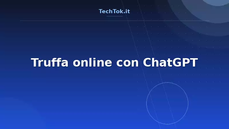 Truffa online con ChatGPT