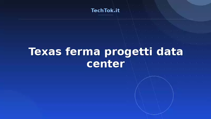 Texas ferma progetti data center
